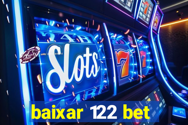 baixar 122 bet